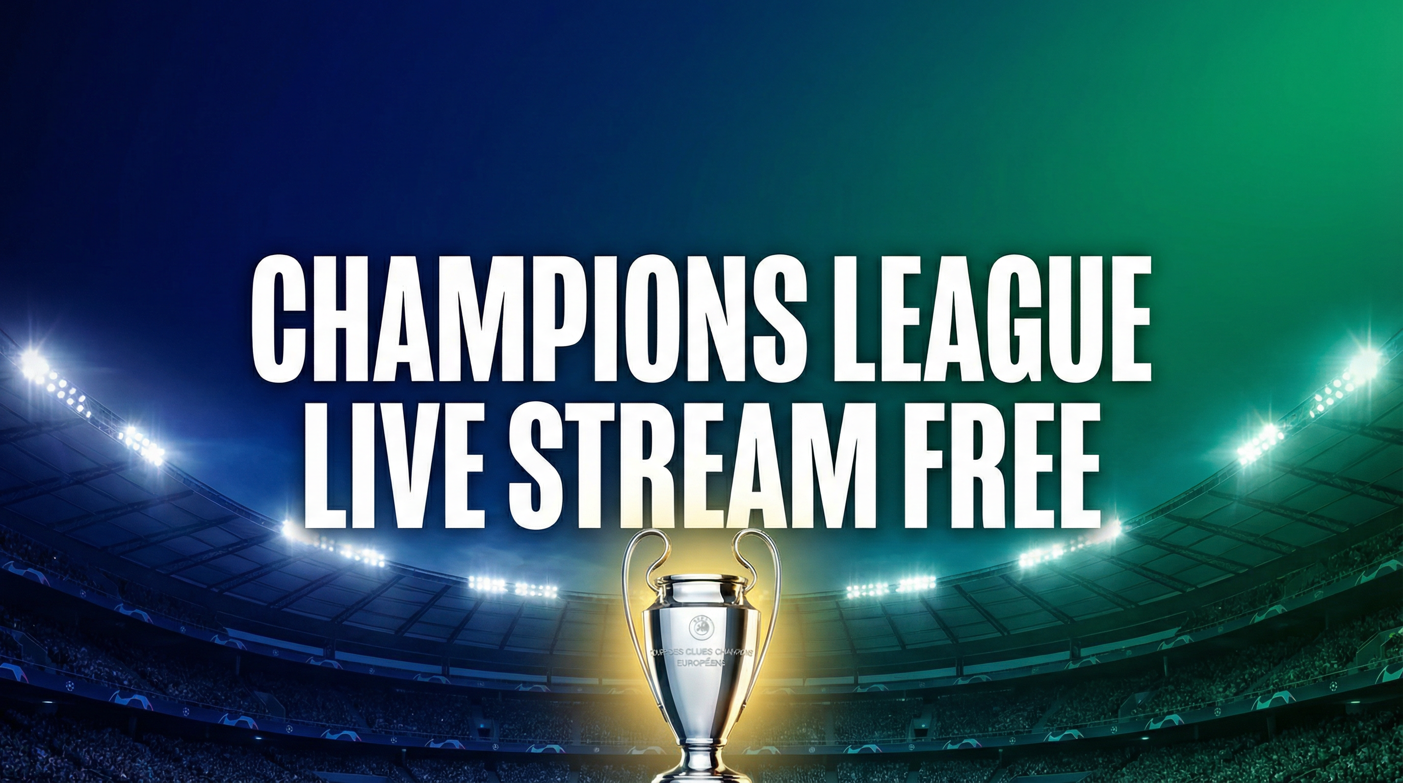 Camel1 Champions League Live Stream 2025-26