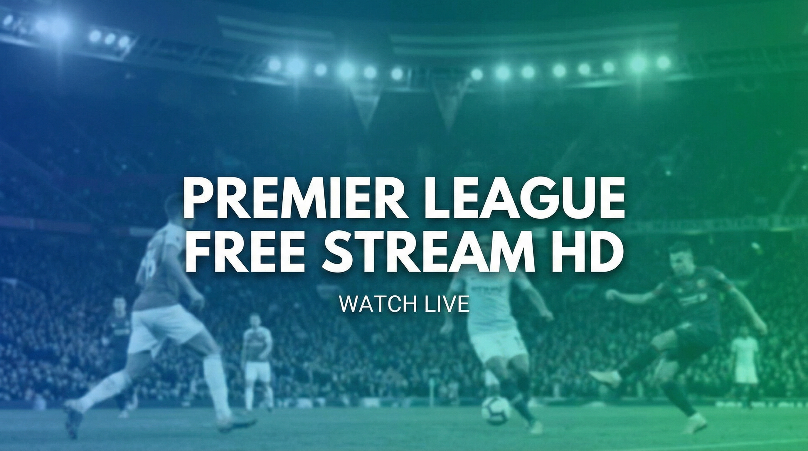 Premier League Free on Camel1 — HD Stream 2025-26